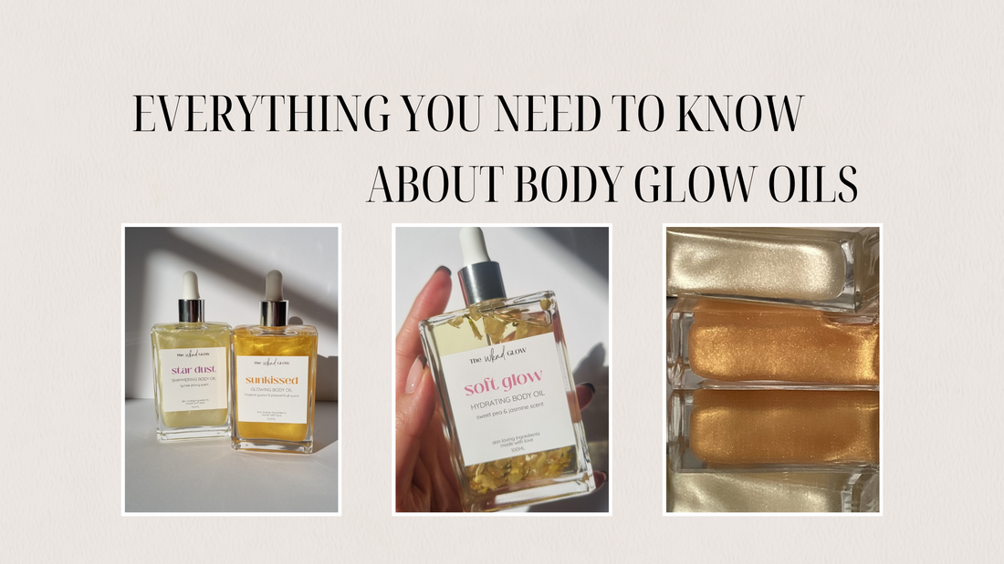 Everything you need to know about Body Glow Oils!